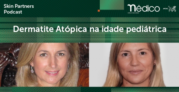 Dermatite Atópica na idade pediátrica: Volte a ouvir esta conversa